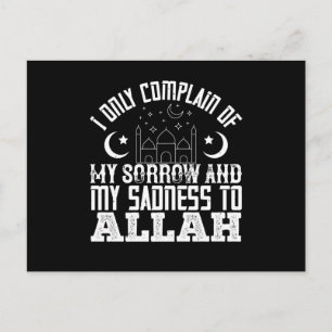 Carte Postale Islam Je Ne Plains Que Mon Chagrin À Allah