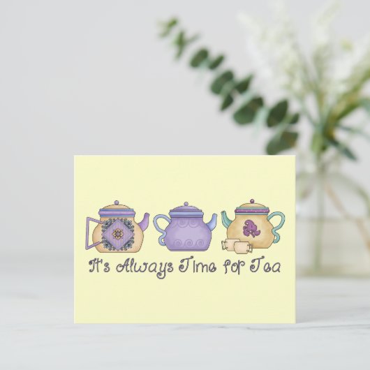 Carte Postale It&apos ; s Il est toujours temps pour le thé (Debout devant)