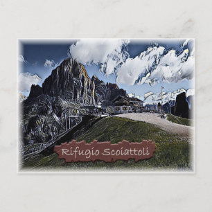 Carte Postale It Italy - cabane alpine Scoiattoli - Dolomiti -