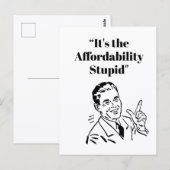 Carte Postale It’s the Affordability Stupid (Devant / Derrière)