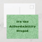 Carte Postale It’s the Affordability Stupid (Devant / Derrière)