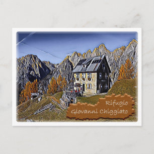 Carte Postale Italie - refuge alpin Giovanni Chiggiato - Dolomit