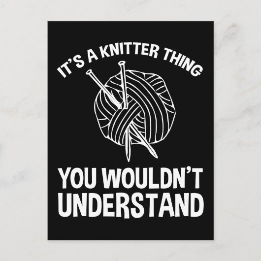 Carte Postale It's A Knitter Thing - You Wouldn't Understand (Devant)