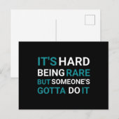 Carte Postale It's Hard Being Rare But Someone - Rare Disease Da (Devant / Derrière)