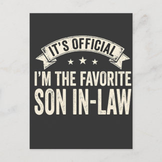 Carte Postale It's Official I'm The Favorite Son In Law Funny Vi