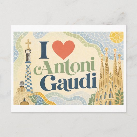 Carte Postale "J'[aime] Antoni Gaudi" (Devant)
