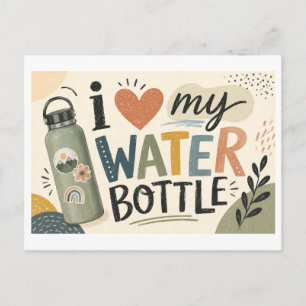 Carte Postale J'[aime] Ma Bouteille d'Eau