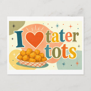 Carte Postale "J'adore les Tater Tots"