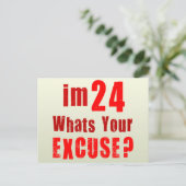Carte Postale J'ai 24 ans, quelle excuse tu as ? Anniversaire (Debout devant)