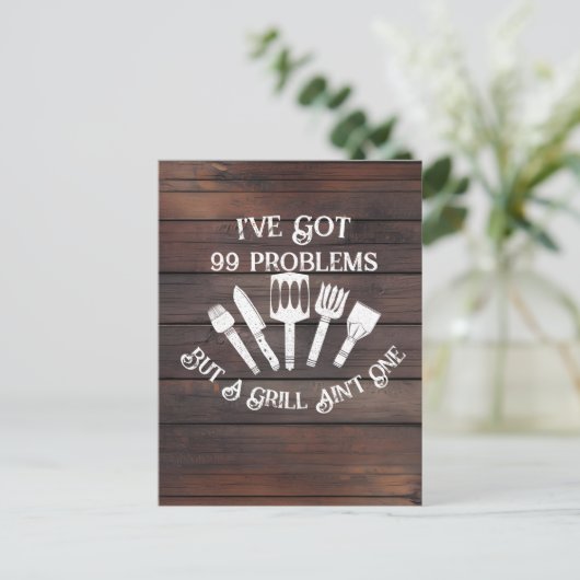 Carte Postale "J'ai 99 problèmes mais un grill n'est pas un-drôl (Debout devant)