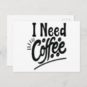 Carte Postale J'ai besoin de café (Devant / Derrière)