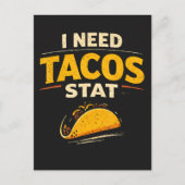 Carte Postale J'ai besoin de tacos stat (Devant)