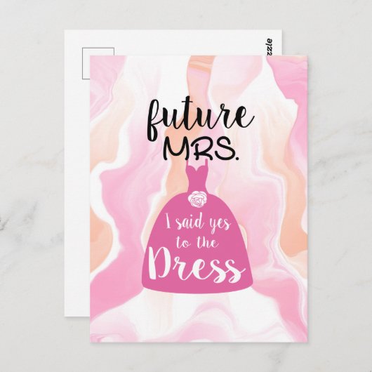 Carte Postale J'ai dit oui à cette robe de mariée Shower rose  (Devant / Derrière)