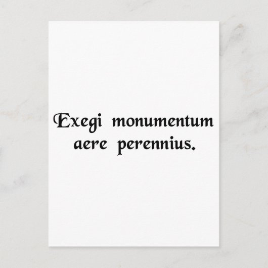 Carte Postale J'ai érigé un monument plus durable que.... (Devant)