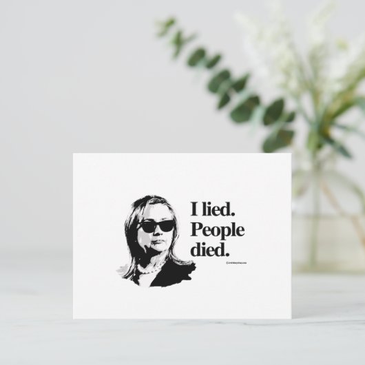 Carte Postale J'ai menti et des gens sont morts (Debout devant)