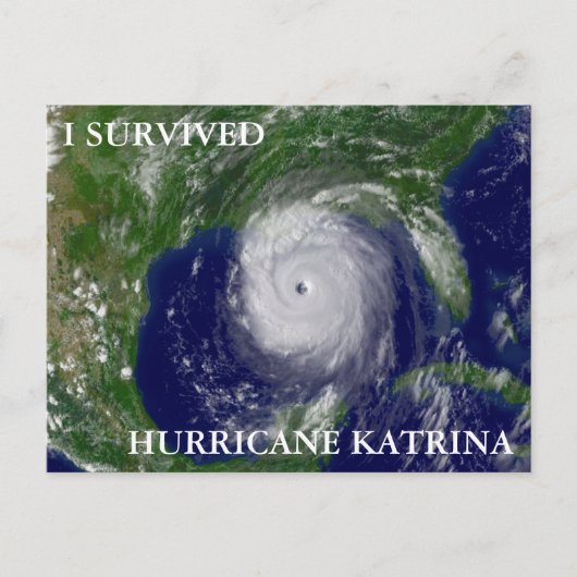 CARTE POSTALE J'AI SURVÉCU À L'HURRICANE KATRINA (Devant)