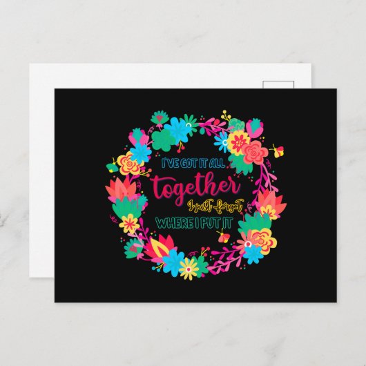 Carte Postale J'Ai Tout Compris, J'Ai Oublié Où J'Ai Mis (Devant / Derrière)