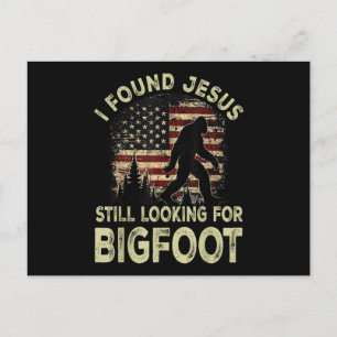 Carte Postale J'ai trouvé Jésus qui regarde toujours Bigfoot drô