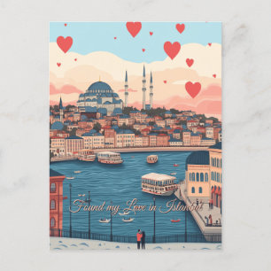 Carte Postale J'ai trouvé mon amour à Istanbul la Saint Valentin