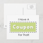 Carte Postale J'Ai Un Coupon Pour Ça ! (Devant / Derrière)