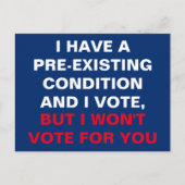 Carte Postale J'ai une condition préexistante et je vote (Devant)