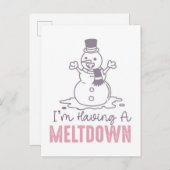 Carte Postale J'ai une fonte - Drôle Snowman Design (Devant / Derrière)