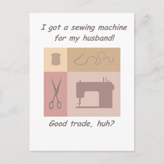 Carte Postale J'ai une machine à coudre (Devant)