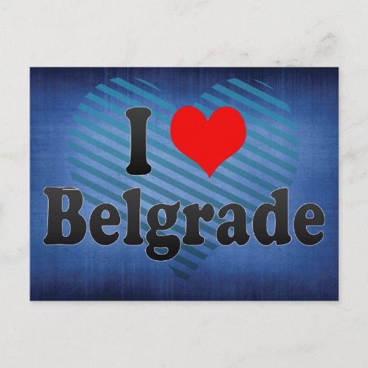 Carte Postale J'aime Belgrade, Serbie (Devant)