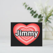 Carte Postale J'aime Jimmy. Je t'aime Jimmy. Cœur (Debout devant)