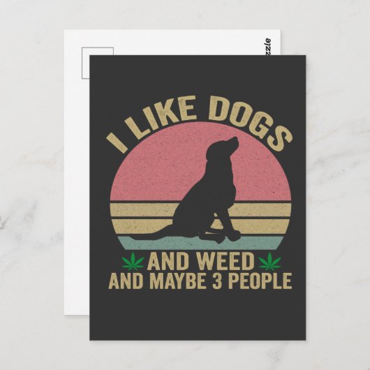 Carte Postale J'aime les chiens et les mauvaises herbes et peut- (Devant / Derrière)