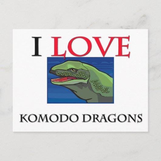 Carte Postale J'Aime Les Dragons Komodo (Devant)