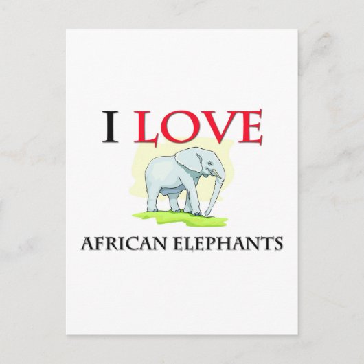 Carte Postale J'aime les éléphants africains (Devant)