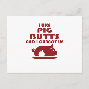 Carte Postale j'aime les fesses de cochon et je ne peux pas ment
