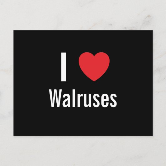 Carte Postale J'aime les Walruses (Devant)