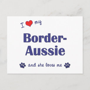Carte Postale J'Aime Ma Frontalière Aussie (Chien Femme)