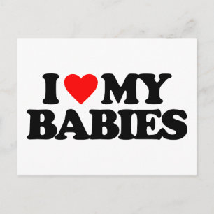 CARTE POSTALE J'AIME MES BÉBÉS