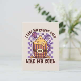 Carte Postale J'Aime Mon Café Froid, Comme Mon Âme -Épice Citrou