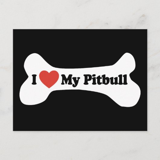 Carte Postale J'Aime Mon Pitbull - Os De Chien (Devant)