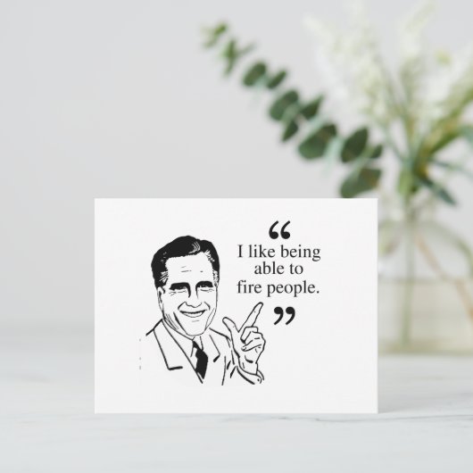 Carte Postale J'aime pouvoir virer des gens - Citation Romney (Debout devant)