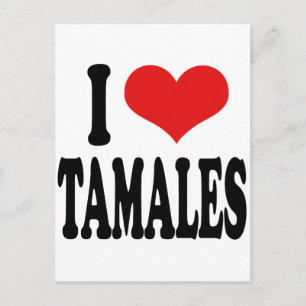 Carte Postale J'Aime Tamales