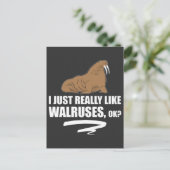 Carte Postale J'Aime Vraiment Walruses OK - Funny Walrus (Debout devant)