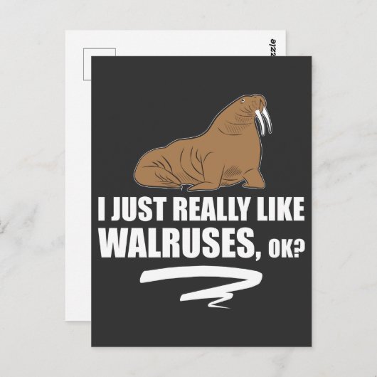 Carte Postale J'Aime Vraiment Walruses OK - Funny Walrus (Devant / Derrière)