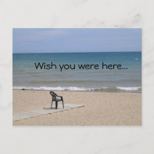 Carte Postale J'aimerais que vous soyez ici...