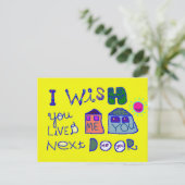 Carte Postale J'aimerais que vous viviez à côté (Debout devant)