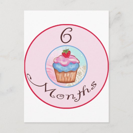 Carte Postale Jalon Cupcake de 6 mois (Devant)