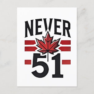 Carte Postale Jamais 51st Funny Canada n'est pas à vendre