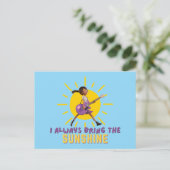 Carte Postale J'apporte toujours le soleil (Debout devant)