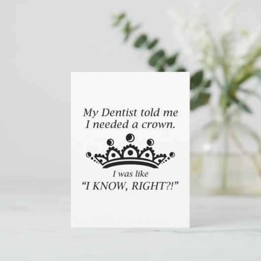 Carte Postale J'Avais Besoin D'Une Couronne (Debout devant)