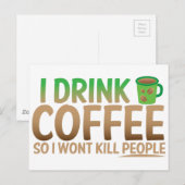 Carte Postale Je bois du CAFÉ pour ne pas tuer les gens (Devant / Derrière)