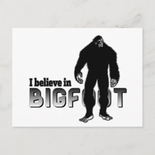 Carte Postale Je crois en BIGFOOT